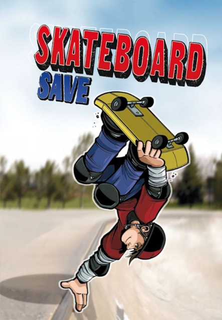 Skateboard Save, EPUB eBook