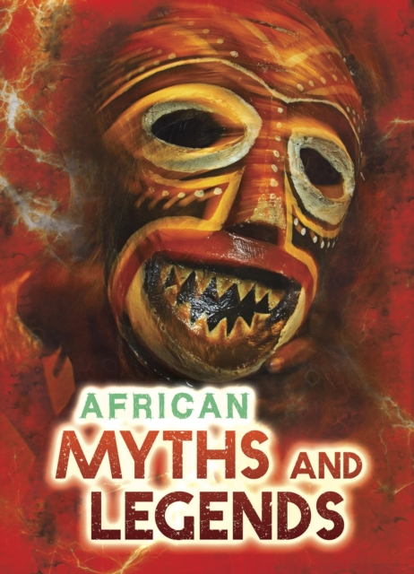 African Myths and Legends, PDF eBook
