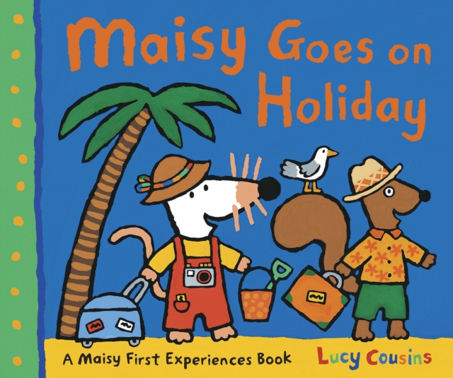 Maisy Goes on Holiday, Paperback / softback Book