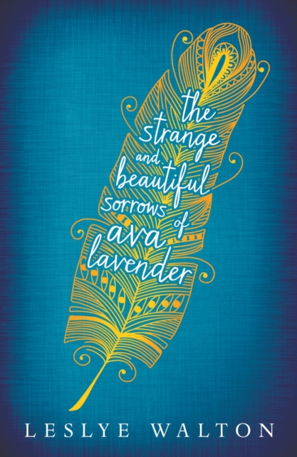 The Strange and Beautiful Sorrows of Ava Lavender, EPUB eBook