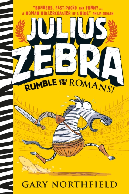 Julius Zebra: Rumble with the Romans!, Paperback / softback Book