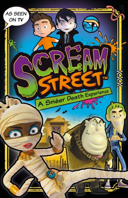 Scream Street: A Sneer Death Experience, Paperback / softback Book