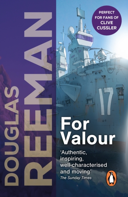 For Valour : an all-guns-blazing naval action thriller set at the height of WW2 from Douglas Reeman, the all-time bestselling master storyteller of the sea, EPUB eBook