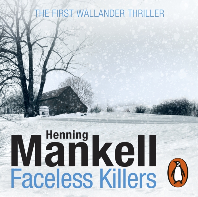 Faceless Killers : Read the first thrilling Kurt Wallander novel, eAudiobook MP3 eaudioBook