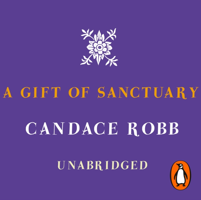 A Gift Of Sanctuary : (The Owen Archer Mysteries: book VI): an engrossing Medieval mystery that will sweep you back in time and have you gripped..., eAudiobook MP3 eaudioBook