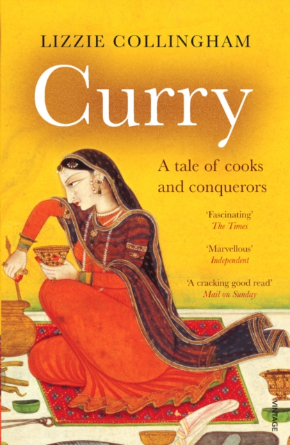 Curry : A Tale of Cooks and Conquerors, EPUB eBook