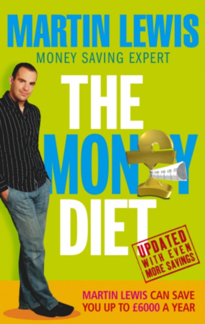 The Money Diet - revised and updated : The ultimate guide to shedding pounds off your bills and saving money on everything!, EPUB eBook