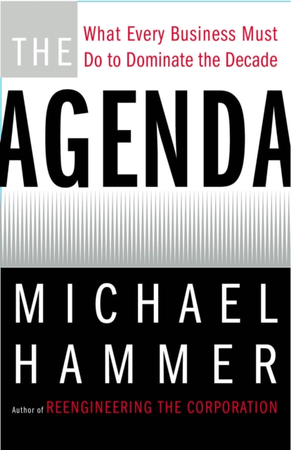 The Agenda : What Every Business Must Do to Dominate the Decade, EPUB eBook