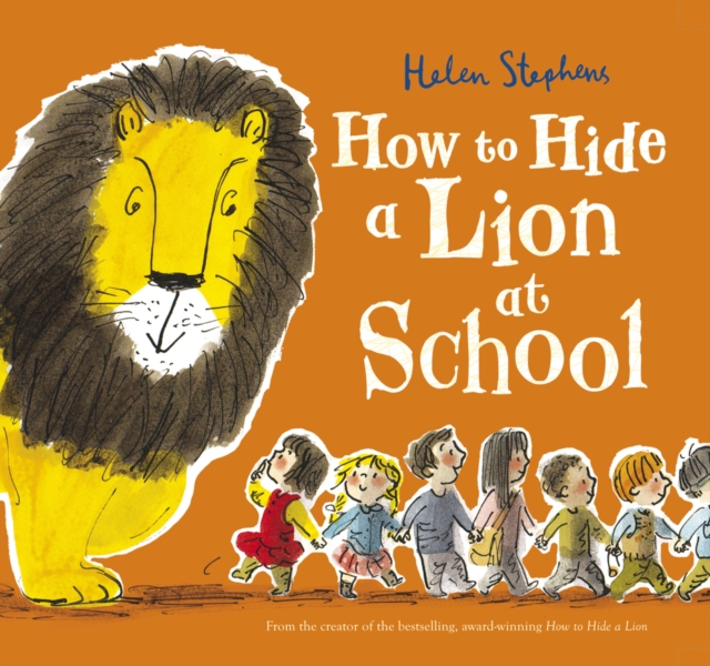 How to Hide a Lion at School, Paperback / softback Book