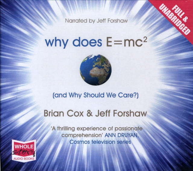 Why Does E=MC(2) and Why Should We Care?, CD-Audio Book