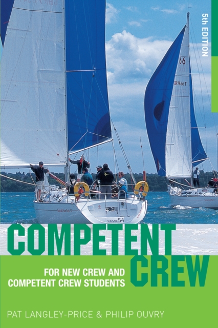 Competent Crew : For New Crew and Competent Crew Students, PDF eBook