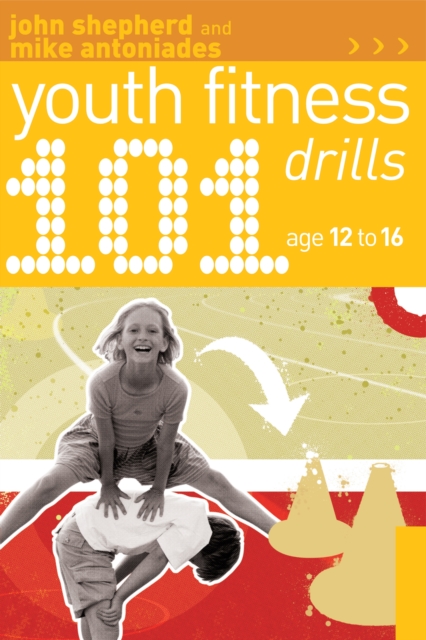 101 Youth Fitness Drills Age 12-16, PDF eBook