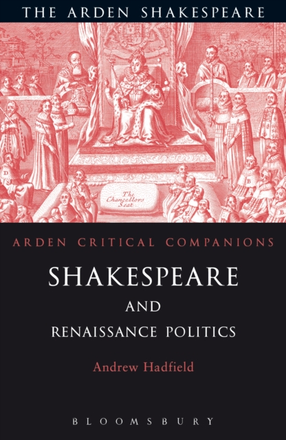 Shakespeare and Renaissance Politics, PDF eBook