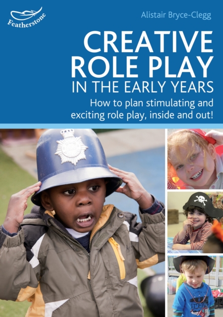 Creative Role Play in the Early Years, Paperback / softback Book