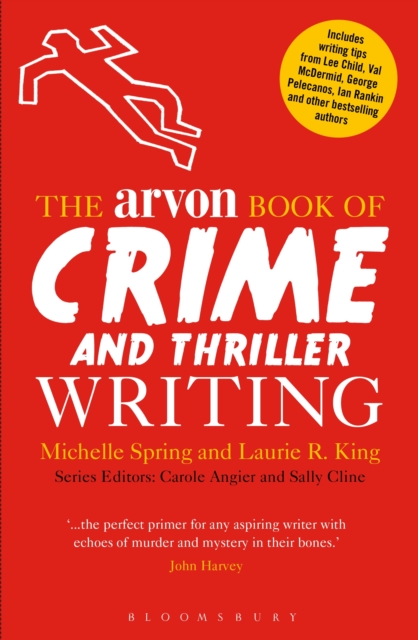 The Arvon Book of Crime and Thriller Writing, PDF eBook
