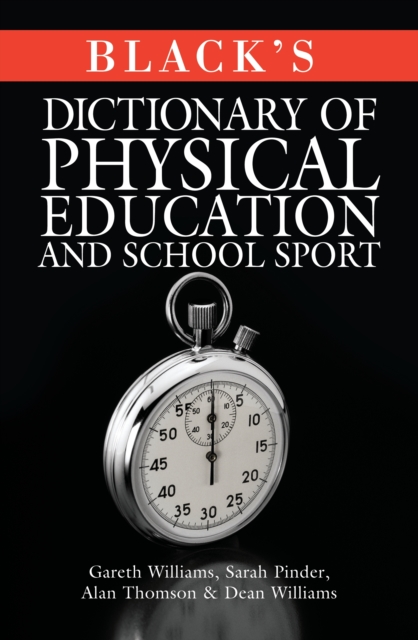 Black's Dictionary of Physical Education and School Sport, EPUB eBook