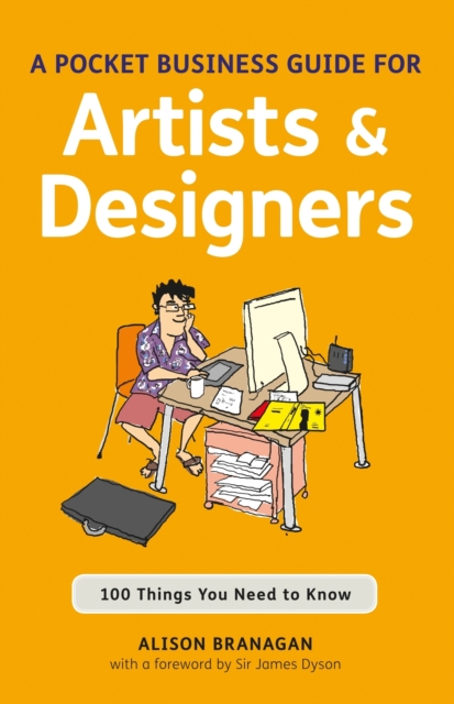 A Pocket Business Guide for Artists and Designers : 100 Things You Need to Know, EPUB eBook