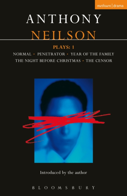 Neilson Plays:1 : Normal; Penetrator; Year of the Family; Night Before Christmas; Censor, EPUB eBook