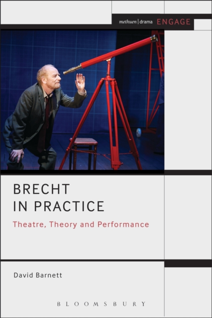 Brecht in Practice : Theatre, Theory and Performance, EPUB eBook