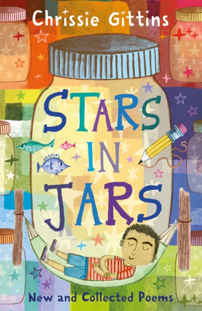 Stars in Jars : New and Collected Poems by Chrissie Gittins, PDF eBook