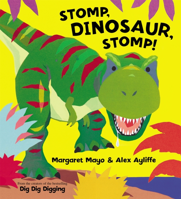 Stomp, Dinosaur, Stomp!, Paperback / softback Book