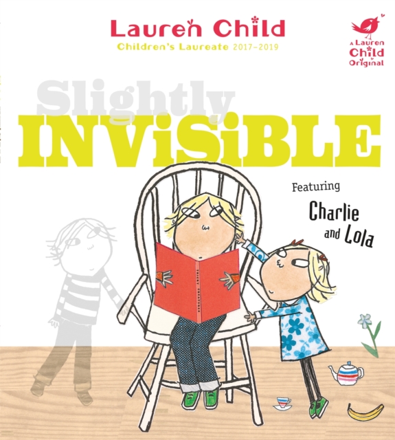 Charlie and Lola: Slightly Invisible, Paperback / softback Book