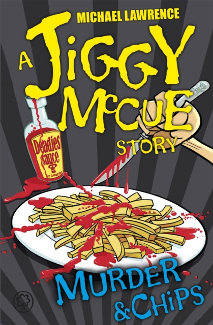 Jiggy McCue: Murder & Chips, Paperback / softback Book