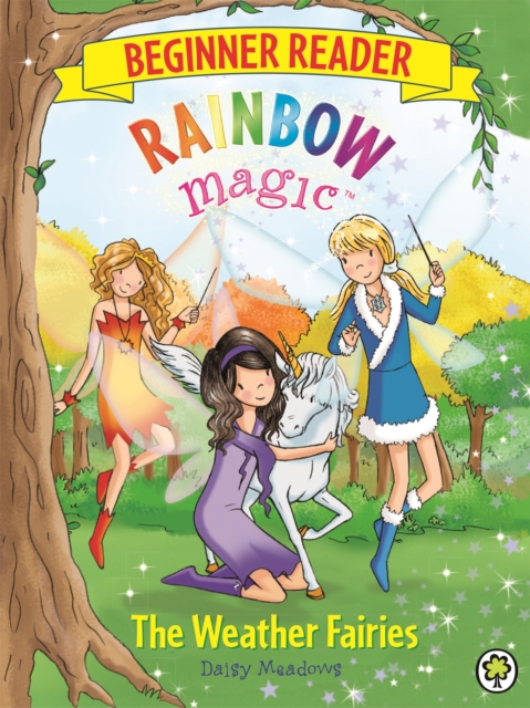 Rainbow Magic Beginner Reader: The Weather Fairies : Book 2, Paperback / softback Book