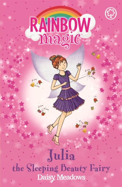 Rainbow Magic: Julia the Sleeping Beauty Fairy : The Fairytale Fairies Book 1, Paperback / softback Book
