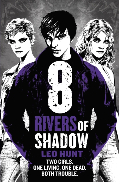 Eight Rivers of Shadow : Thirteen Days of Midnight Trilogy Book 2, EPUB eBook