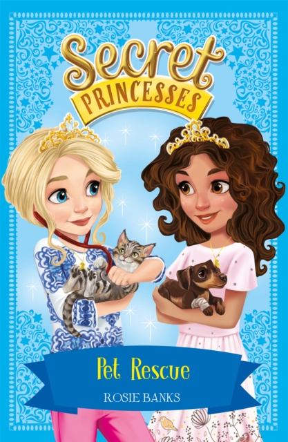 Secret Princesses: Pet Rescue : Book 15, Paperback / softback Book