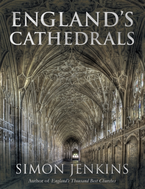 England's Cathedrals, Hardback Book