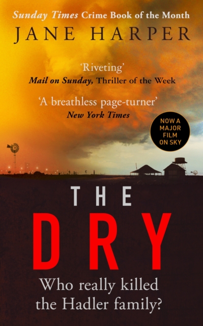 The Dry : THE ABSOLUTELY COMPELLING INTERNATIONAL BESTSELLER, EPUB eBook