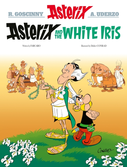 Asterix: Asterix and the White Iris : Album 40, Hardback Book
