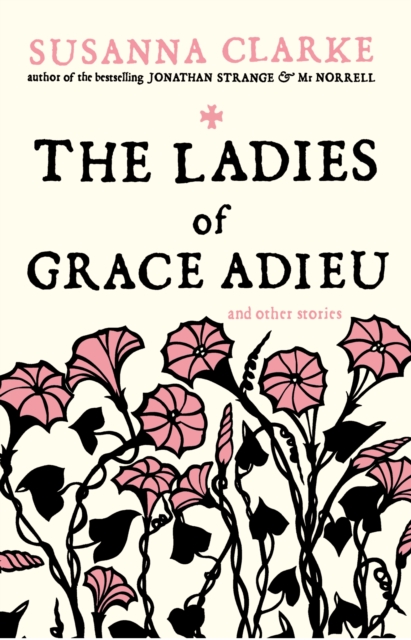 The Ladies of Grace Adieu : And Other Stories, EPUB eBook
