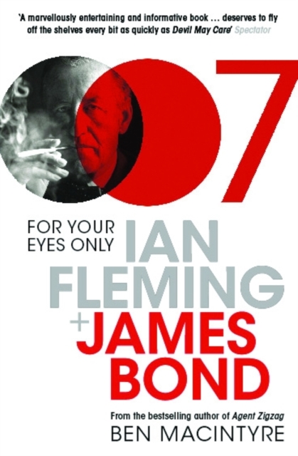 For Your Eyes Only : Ian Fleming and James Bond, EPUB eBook