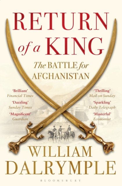 Return of a King : The Battle for Afghanistan, Paperback / softback Book