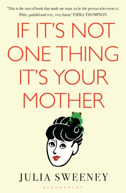 If It's Not One Thing, It's Your Mother, EPUB eBook