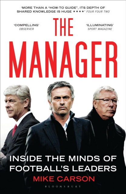 The Manager : Inside the Minds of Football's Leaders, Paperback / softback Book