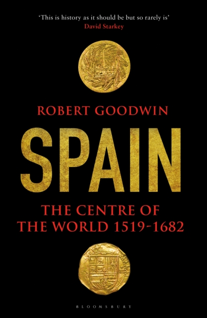 Spain : The Centre of the World 1519-1682, EPUB eBook