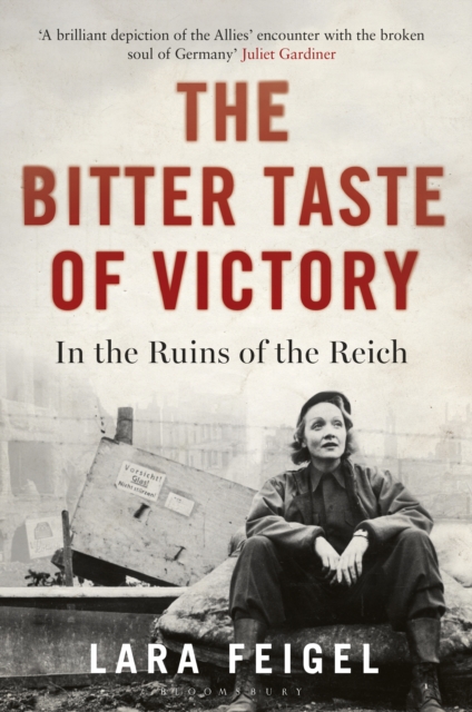 The Bitter Taste of Victory : In the Ruins of the Reich, EPUB eBook