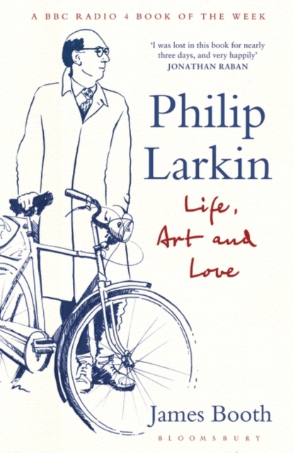 Philip Larkin : Life, Art and Love, EPUB eBook