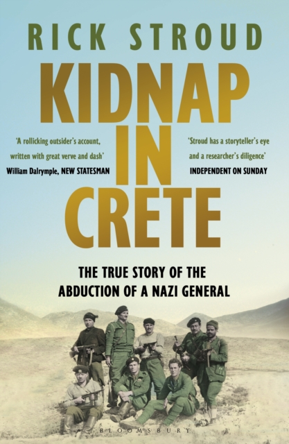 Kidnap in Crete : The True Story of the Abduction of a Nazi General, EPUB eBook
