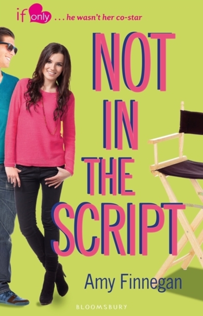 Not in the Script : An If Only novel, EPUB eBook