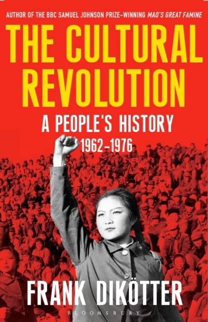 The Cultural Revolution : A People's History, 1962—1976, EPUB eBook