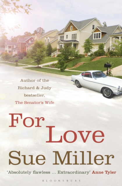 For Love : The extraordinary novel by the bestselling author of Monogamy, EPUB eBook