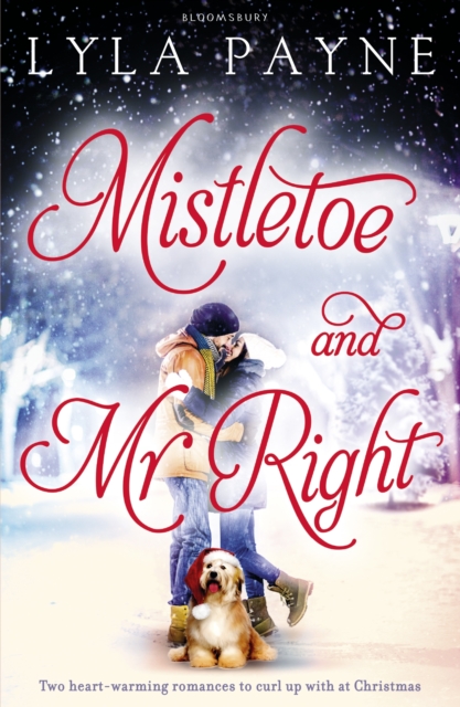 Mistletoe and Mr. Right : Two Stories of Holiday Romance, EPUB eBook