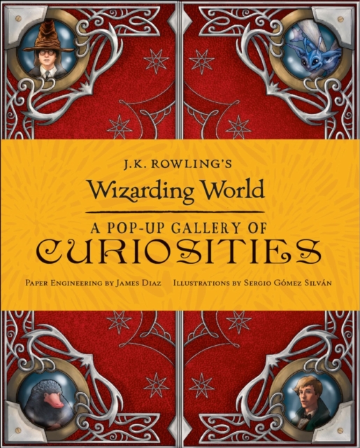 J.K. Rowling's Wizarding World - A Pop-Up Gallery of Curiosities, Hardback Book