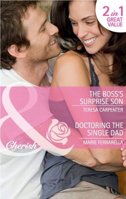 The Boss's Surprise Son / Doctoring The Single Dad : The Boss's Surprise Son / Doctoring the Single Dad (Matchmaking Mamas), EPUB eBook