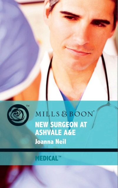 New Surgeon At Ashvale A&E, EPUB eBook